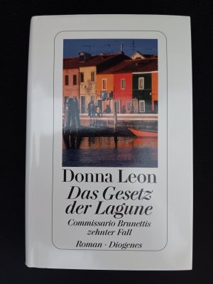 gebrauchtes Buch – Donna Leon – Das Gesetz der Lagune - Commissario Brunettis zehnter Fall