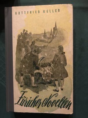 gebrauchtes Buch – Gottfried Keller – Züricher Novellen