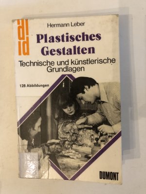 Plastisches Gestalten