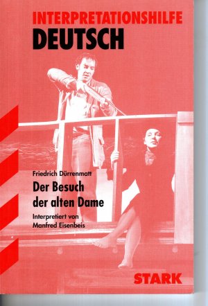 gebrauchtes Buch – Manfred Eisenbeis – Interpretationen Deutsch - Dürrenmatt: Der Besuch der alten Dame