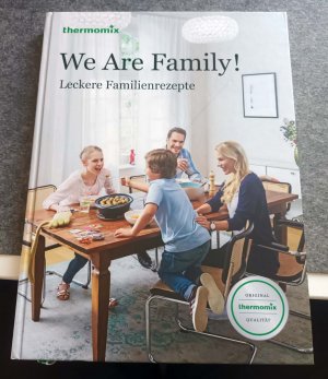 We are Family! - Leckere Familienrezepte für den Thermomix TM5