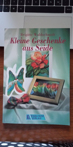 gebrauchtes Buch – Brigitte Waldschmidt – Kleine Geschenke aus Seide