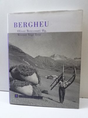 Bergheu - Litten, Berg- und Streuemähder im Bregenzerwald bis 1955