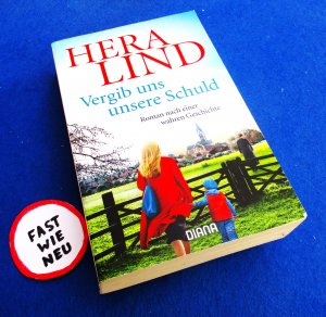 gebrauchtes Buch – Hera Lind – VERGIB UNS UNSERE SCHULD