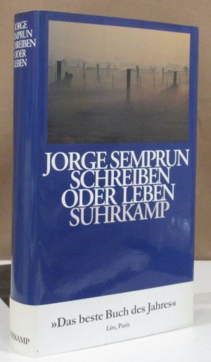 Schreiben oder Leben. Aus dem Französischen von Eva Moldenhauer.