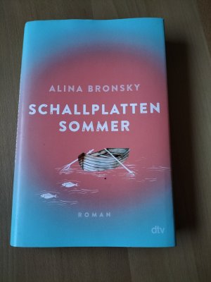 gebrauchtes Buch – Alina Bronsky – Schallplattensommer - Roman