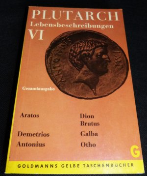 Plutarch - Lebensbeschreibungen VI / Gesamtausgabe sechster Band