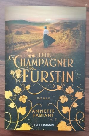 gebrauchtes Buch – Annette Fabiani – Die Champagnerfürstin