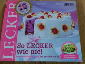 gebrauchtes Buch – Lecker / So lecker wie nie! Feine Torten von quick bis schick