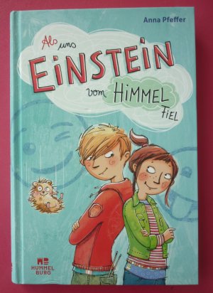 gebrauchtes Buch – Anna Pfeffer – Als uns Einstein vom Himmel fiel -  NEU Mängelexemplar