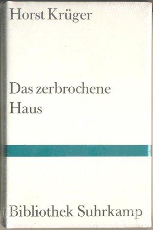 Das zerbrochene Haus - Bibliothek Suhrkamp Nr. 1066. Original eingeschweißt.