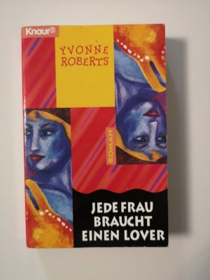 Jede Frau braucht einen Lover