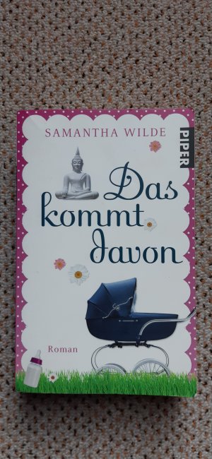 gebrauchtes Buch – Samantha Wilde – Das kommt davon