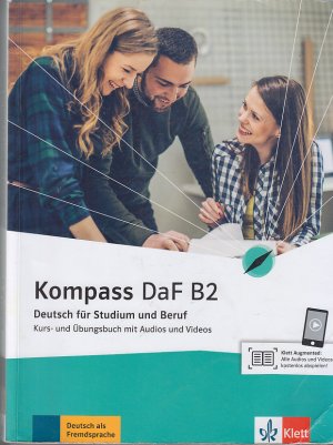 Kompass DaF B2 - Deutsch für Studium und Beruf. Kurs- und Übungsbuch mit Audios und Videos