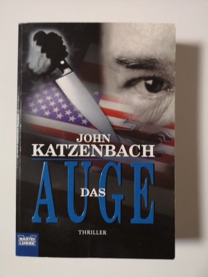 gebrauchtes Buch – John Katzenbach – Das Auge