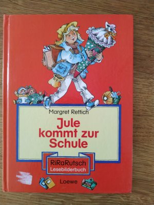 gebrauchtes Buch – Margret Rettich – Jule kommt zur Schule