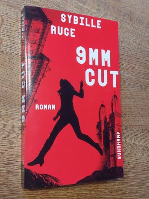 gebrauchtes Buch – Sybille Ruge – 9mm Cut - Roman