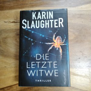 gebrauchtes Buch – Karin Slaughter – Die letzte Witwe - Thriller