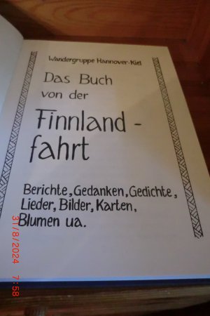 gebrauchtes Buch – Wandergruppe Hannover-Kiel – Das Buch von der Finnlandfahrt 1987