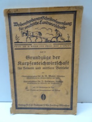 Grundzüge der Karpfenteichwirtschaft für kleinere und mittlere Betriebe