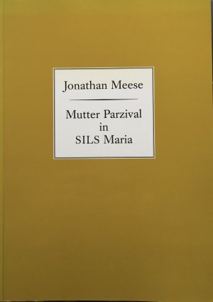 Mutter Parzival in Sils Maria. Pamphlet 2