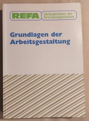 Grundlagen der Arbeitsgestaltung