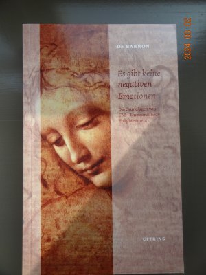 Es gibt keine negativen Emotionen - die Grundlagen von ESH - Emotive Subself Healing