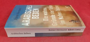gebrauchtes Buch – Rainer Hermann – Arabisches Beben - Die wahren Gründe der Krise im Nahen Osten
