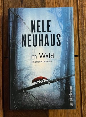 gebrauchtes Buch – Nele Neuhaus – Im Wald - KRIMINALROMAN v. NELE NEUHAUS