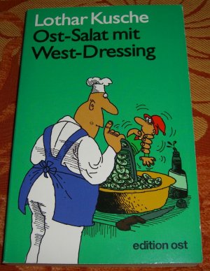 gebrauchtes Buch – Lothar Kusche – Ost-Salat mit West-Dressing - Satiren und Humoresken - Mit Illustrationen von Wolfgang Schubert