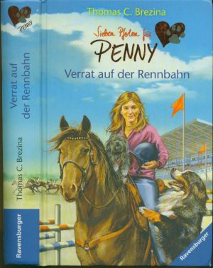 gebrauchtes Buch – Thomas C. Brezina (Autor) – Verrat auf der Rennbahn (Sieben Pfoten für Penny Bd. 29)