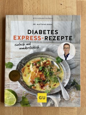 Diabetes Express-Rezepte - einfach und unwiderstehlich