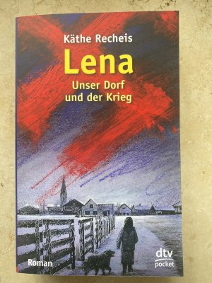 gebrauchtes Buch – Käthe Recheis – Lena - unser Dorf und der Krieg