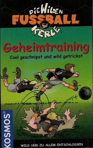 Die wilden Fussball Kerle - Geheimtraining - Cool geschnipst und wild getrickst