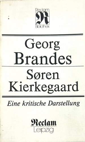 Søren Kierkegaard. Eine kritische Darstellung