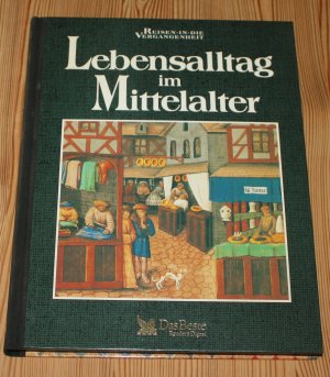 Lebensalltag im Mittelalter