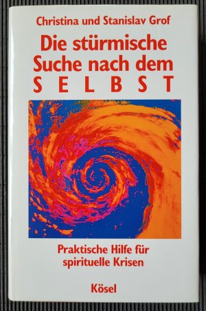 Die stürmische Suche nach dem Selbst