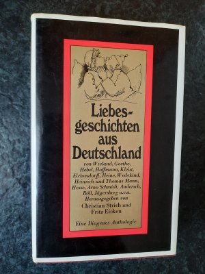 Liebesgeschichten aus Deutschland - eine Diogenes Anthologie