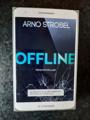 Offline - Du wolltest nicht erreichbar sein. Jetzt sitzt du in der Falle.