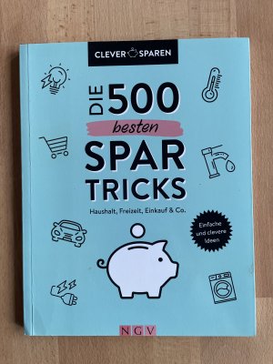 gebrauchtes Buch – Susanne Gärtner – Die 500 besten Spar-Tricks - Haushalt, Freizeit, Einkauf & Co.