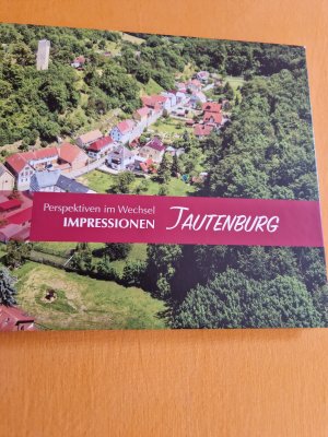 gebrauchtes Buch – Fischer, Rolf  – Tautenburg- Perspektiven im Wechsel IMPRESSIONEN