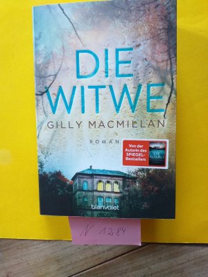 gebrauchtes Buch – Gilly Macmillan – 1 dickes Taschenbuch, wie neu: " Die Witwe " Roman ( Blanvalet,München, 2024, 1. Auflage )