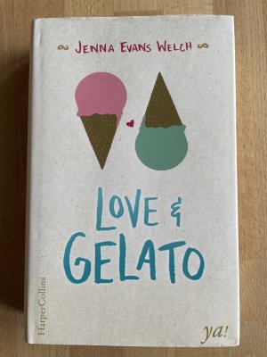 gebrauchtes Buch – Evans Welch – Love & Gelato