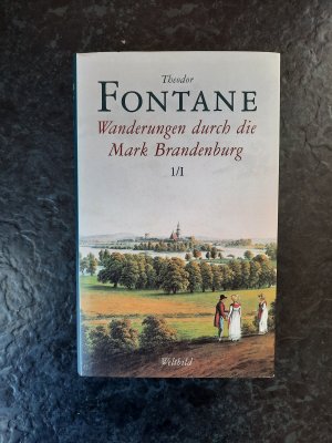 gebrauchtes Buch – Theodor Fontane – Wanderungen durch die Mark Brandenburg. Band 1/I. Die Grafschaft Ruppin.