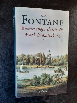 gebrauchtes Buch – Theodor Fontane – Wanderungen durch die Mark Brandenburg. Band 1/II. Das Oderland.