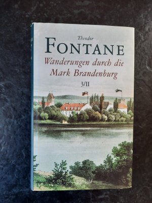 gebrauchtes Buch – Theodor Fontane – Wanderungen durch die Mark Brandenburg. Band 3/II. Anmerkungen, Anhang, Register.