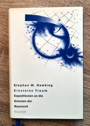 gebrauchtes Buch – Stephen W. Haking – Einsteins Traum - Expeditionen an die Grenzen der Raumzeit