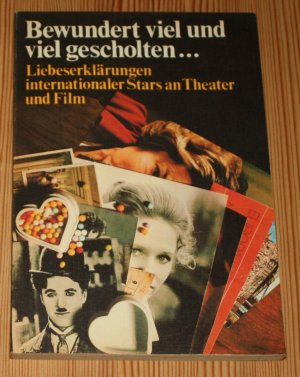 Bewundert viel und viel gescholten