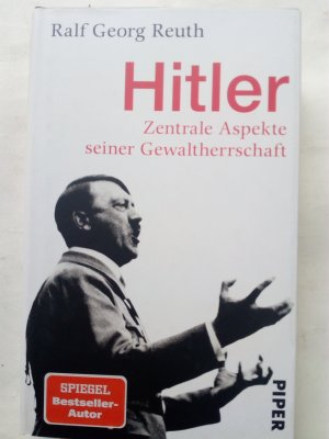 Hitler - Zentrale Aspekte seiner Gewaltherrschaft