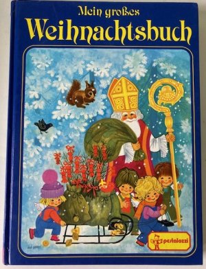 Mein großes Weihnachtsbuch (mit Englein Plotsch)